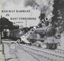 Railway Rambles in East Yorkshire by GOODE, C.T.